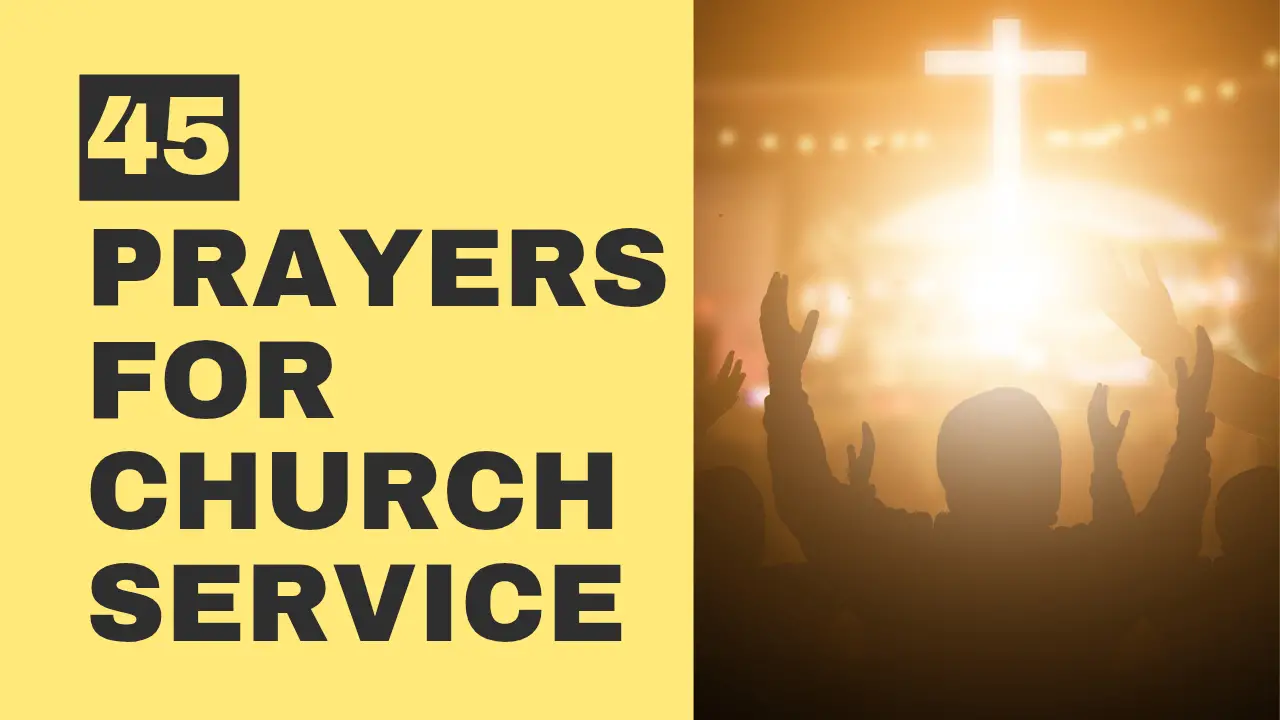 45 Strong Opening Prayers for Church Service