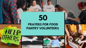 50 Prayers for Food Pantry Volunteers