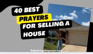 Prayer for selling a house