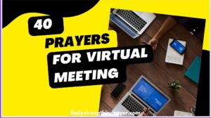 Prayer for virtual meeting