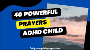 Prayers for ADHD child