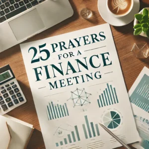 Prayers for a Finance Meeting