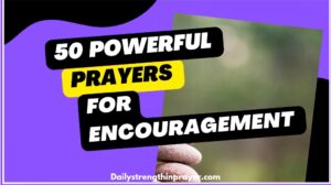 Prayers for encouragement