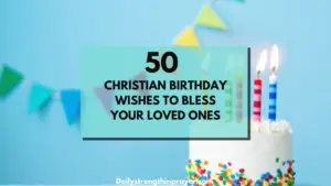 50 Christian Birthday Wishes to Bless Your Loved Ones