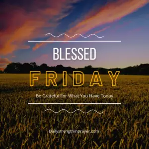 150+ Happy Friday Wishes, Messages & Quotes ( with Beautiful Images)