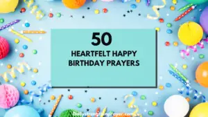 50 Heartfelt Happy Birthday Prayers