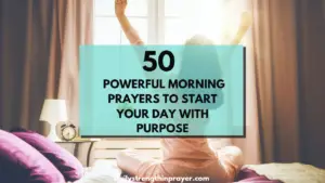 50 Powerful Morning Prayers and Blessings