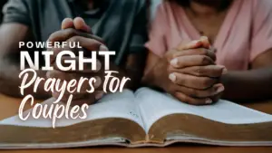 75 Powerful Prayers for Couples at Night