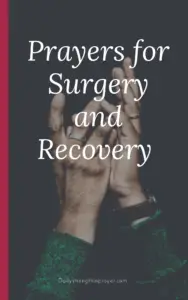 Prayer for surgery and recovery