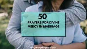 Prayers for Divine Mercy in Marriage