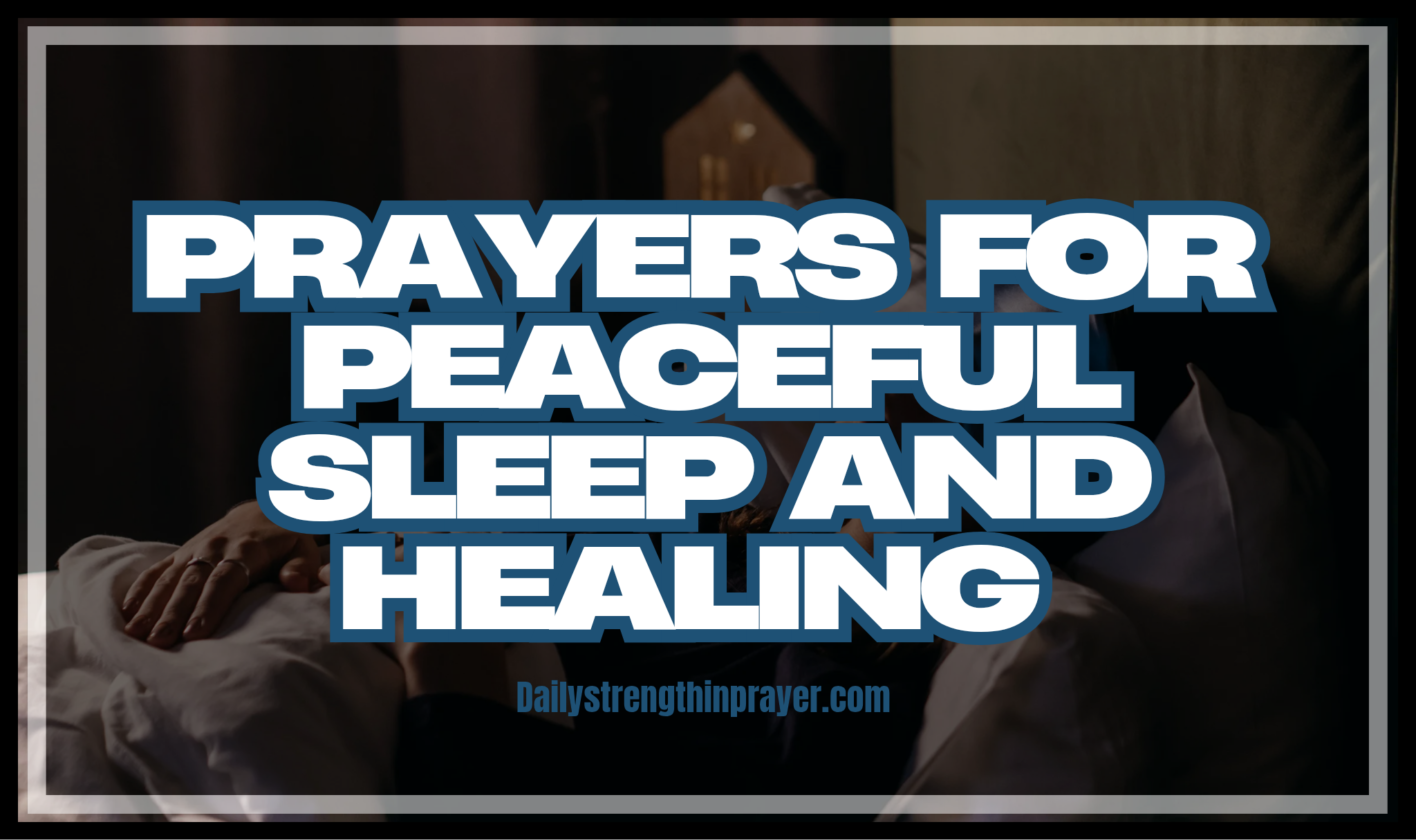 Prayers for peaceful sleep and healing