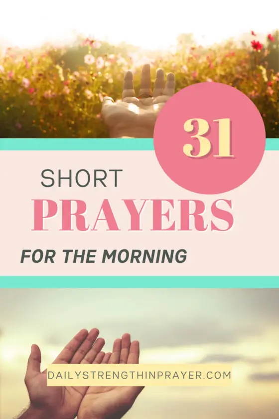 Short Prayers For the morning