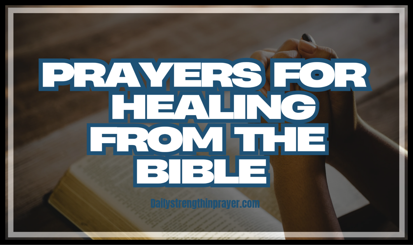 Prayers for healing from the bible