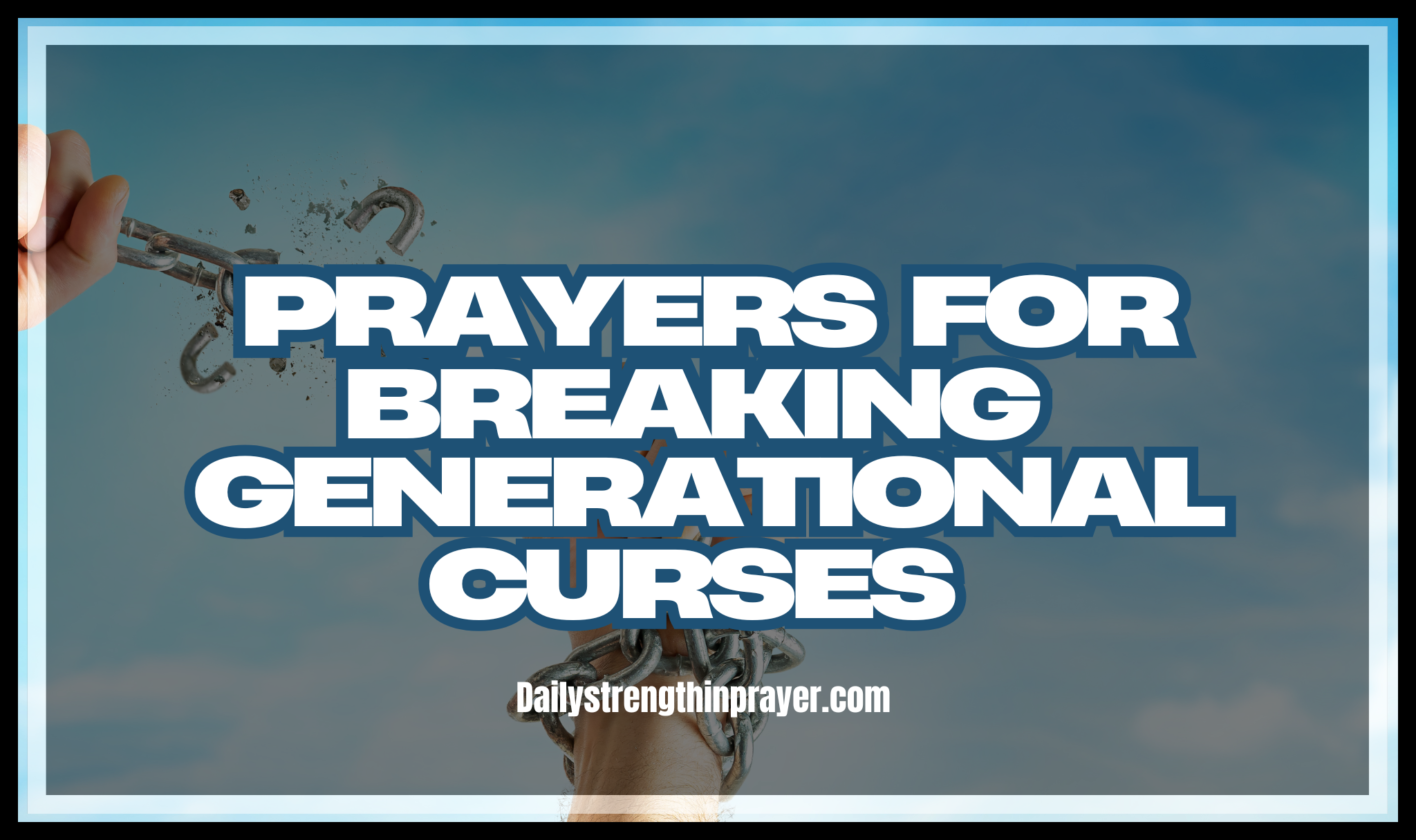 Prayers to break generational curses