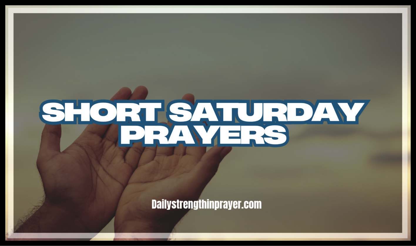 Short Saturday Prayer