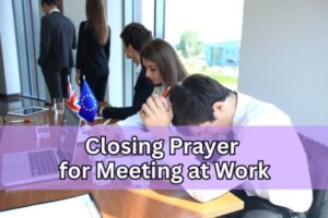 closing prayer for meeting at work