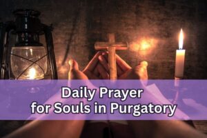Daily Prayer for Souls in Purgatory: 20 Simple Devotions