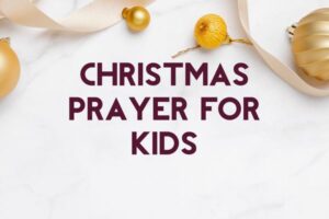 christmas prayer for kids