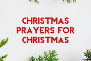 christmas prayers for christmas