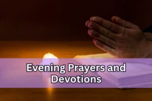 evening prayers and devotions