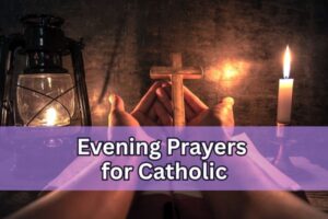 evening prayers for catholic