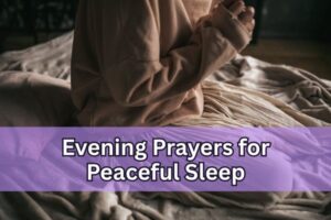 evening prayers for peaceful sleep