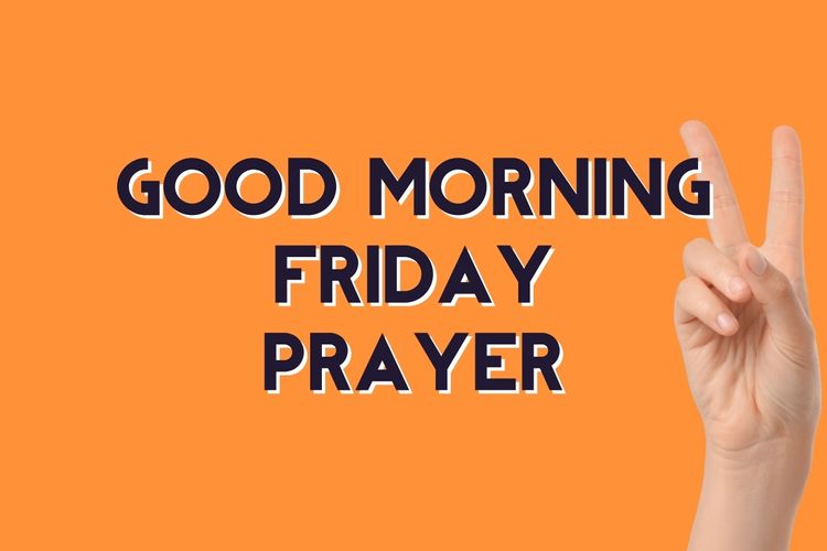 good morning friday prayer