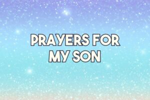 prayers for my son