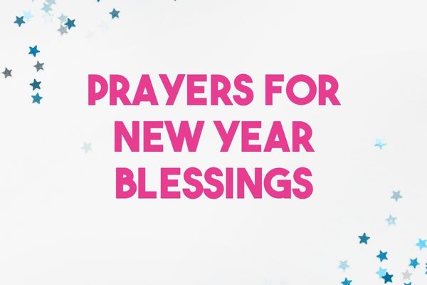 prayers for new year blessings