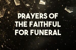 prayers of the faithful for funeral