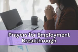 Prayers for Employment Breakthrough