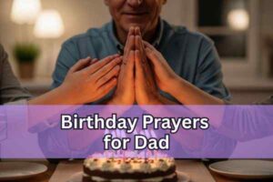 Birthday Prayers for Dad