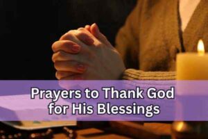Prayers to Thank God for His Blessings