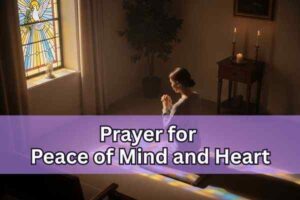 prayer for peace of mind and heart
