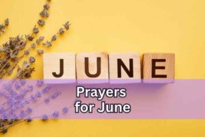 prayers for June