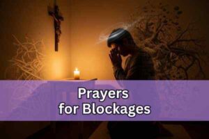 prayers for blockages