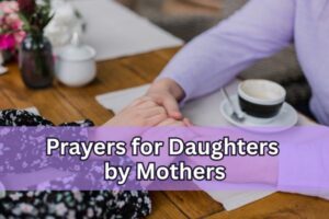 prayers for daughters by mothers