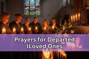 prayers for departed loved ones