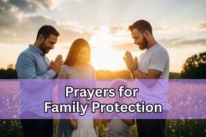prayers for family protection