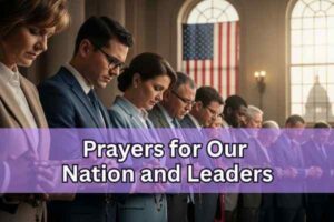 prayers for our nation and leaders