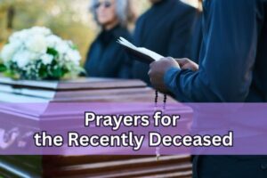 prayers for the recently deceased