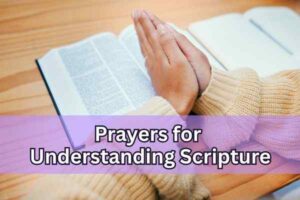 prayers for understanding scripture