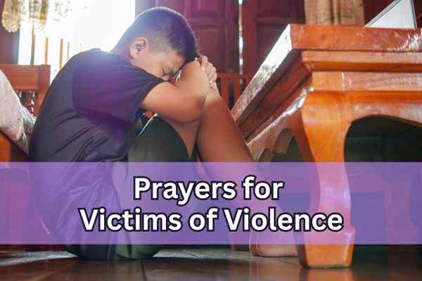 prayers for victims of violence
