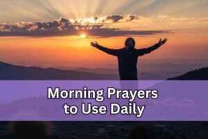 uplifting morning prayers to use daily